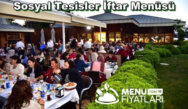 Sosyal Tesisler İftar Menüsü Fiyatları