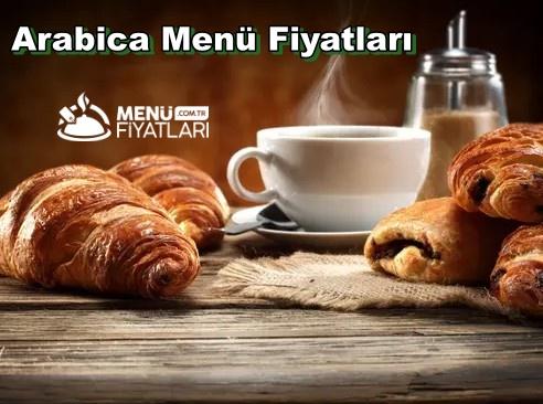Arabica Menü Fiyatları – Güncel Fiyat Listesi 2025