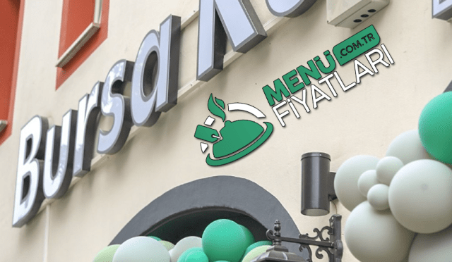 Bursa Kebap Evi Menü Fiyatları
